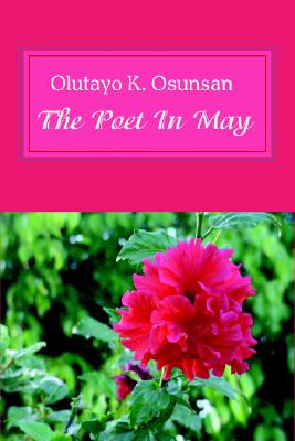 The Poet in May