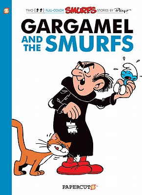 Gargamel and the Smurfs, The (The Smurfs Graphic Novels # 9)
