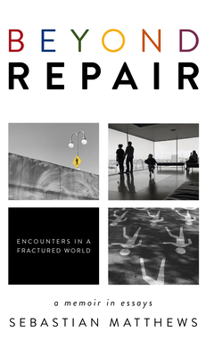 Beyond Repair: Living in a Fractured State