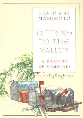 Letters to the Valley: A Harvest of Memories (Great Valley Book)