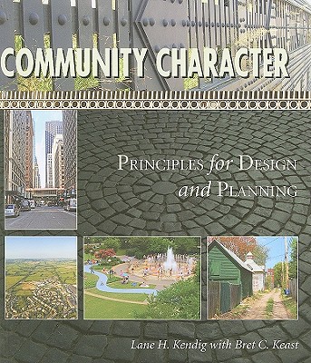 Community Character: Principles for Design and Planning
