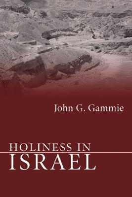 Image for Holiness in Israel (Overtures to Biblical Theology) Holiness in Israel (Overtures to Biblical Theology)