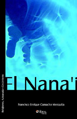 El Nana'i (Spanish Edition)