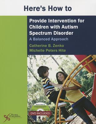 Here's How to Provide Intervention for Children with Autism Spectrum Disorder: A Balanced Approach