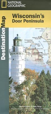 Wisconsin's Door Peninsula (National Geographic Destination Map) [Map ...