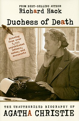 Duchess of Death: The Biography of Agatha Christie
