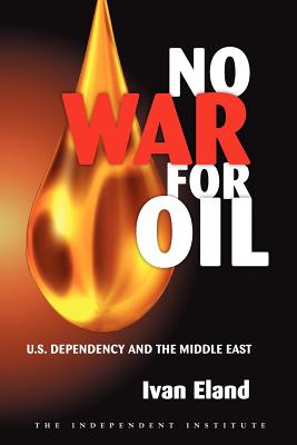 No War for Oil: U.S. Dependency and the Middle East