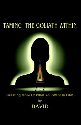 Image for Taming the Goliath Within