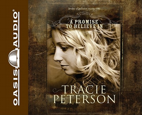A Promise to Believe In (Brides of Gallatin County, No 1) (English and English Edition)