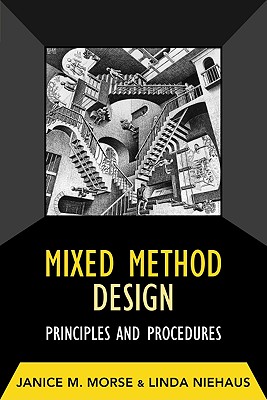 Mixed Method Design: Principles and Procedures