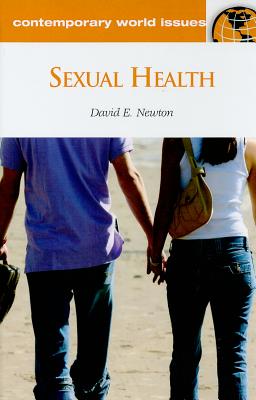 Sexual Health: A Reference Handbook (Contemporary World Issues)