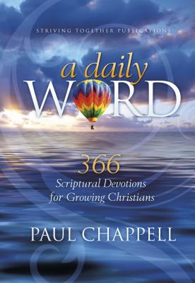 Image for A Daily Word: 366 Scriptural Devotions for Growing Christians A Daily Word: 366 Scriptural Devotions for Growing Christians