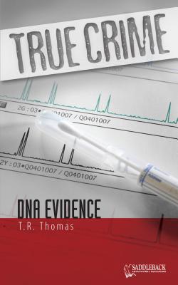 True Crime: DNA Evidence