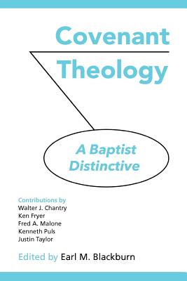 Image for COVENANT THEOLOGY: A Baptist Distinctive