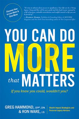 You Can Do MORE that Matters: If you knew you could, wouldn't you