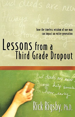 Lessons From a Third Grade Dropout