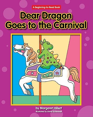 Image for Dear Dragon Goes to the Carnival Dear Dragon Goes to the Carnival