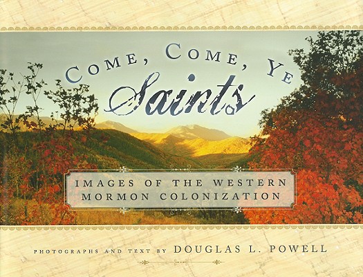 Image for Come, Come, Ye Saints