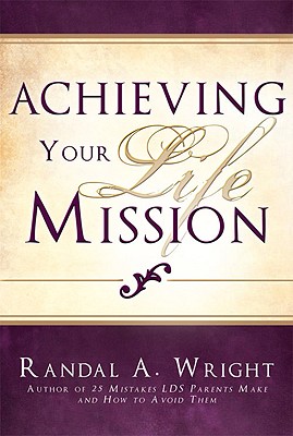 Image for Achieving Your Life Mission