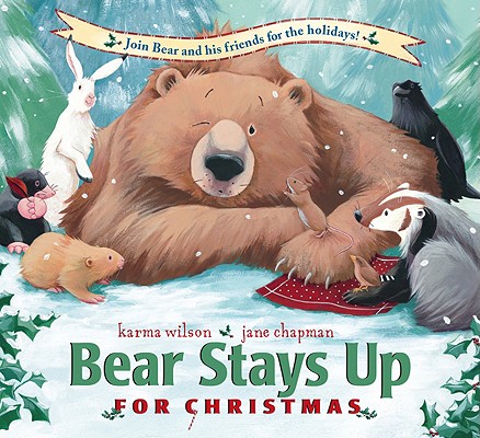 Image for Bear Stays Up for Christmas (Bear Books) Bear Stays Up for Christmas (Bear Books)