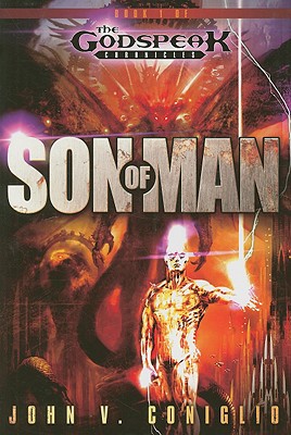 Son Of Man: Book One of the Godspeak Chronicles