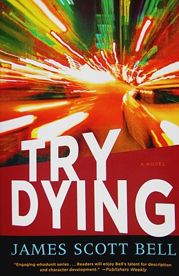 Try Dying: A Novel (Ty Buchanan)