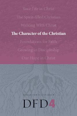 Image for The Character of a Follower of Jesus (DFD4: Designed for Discipleship)