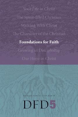 Image for Foundations for Faith (Design for Discipleship)