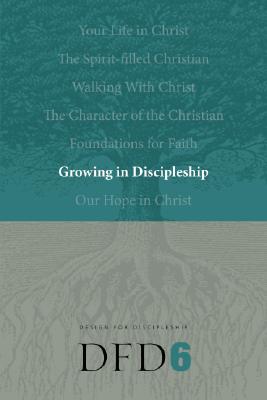 Growing in Discipleship (Design for Discipleship)