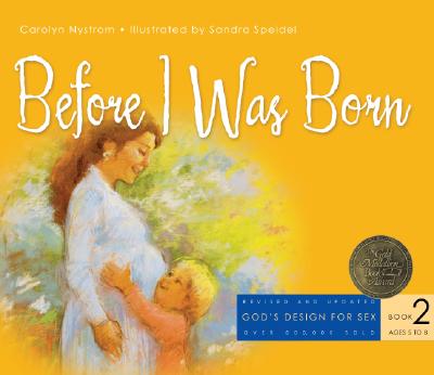 Image for Before I Was Born (God's Design for Sex)