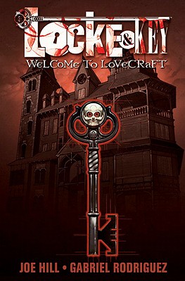 Locke & Key: Volume 1: Welcome to Lovecraft