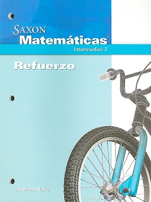Image for Saxon Math Intermediate 3 Spanish: Reteaching Masters 2008 (Spanish Edition) Saxon Math Intermediate 3 Spanish: Reteaching Masters 2008 (Spanish Edition)