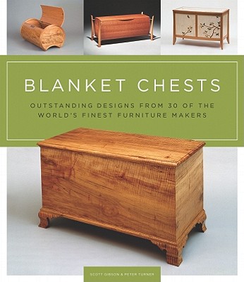 Blanket Chests: Outstanding Designs From 30 Of The Worlds Finest Furniture Makers