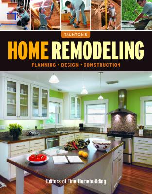 Image for Home Remodeling: Planning*Design*Construction Home Remodeling: Planning*Design*Construction