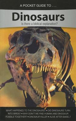 Image for Pocket Guide to... Dinosaurs: Is there a biblical explanation?