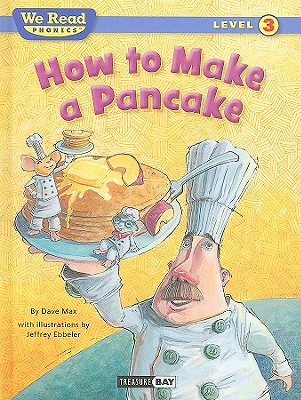 Image for How to Make a Pancake (We Read Phonics Leveled Readers) How to Make a Pancake (We Read Phonics Leveled Readers)