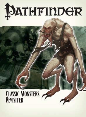 Pathfinder Chronicles: Classic Monsters Revisited