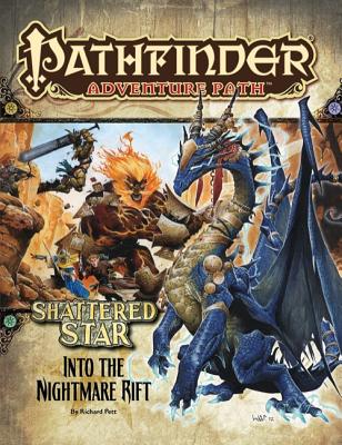 Pathfinder Adventure Path: Shattered Star Part 5 - Into the Nightmare Rift (Pathfinder Adventure Path, 6)