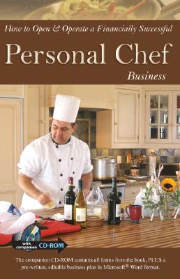 Image for How to Open & Operate a Financially Successful Personal Chef Business: With Companion CD - ROM