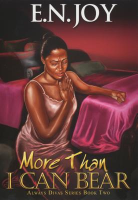 More Than I Can Bear: Always Divas Series Book Two