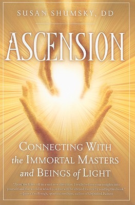 Ascension Connecting With the Immortal Masters and Beings of Light