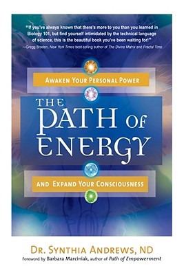 Image for The Path of Energy: Awaken Your Personal Power and Expand Your Consciousness