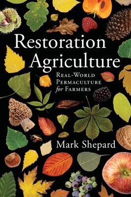 Restoration Agriculture