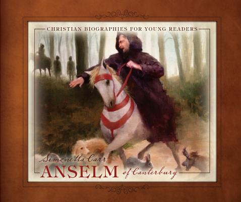 Image for Anselm of Canterbury (Christian Biographies for Young Readers)