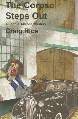 The Corpse Steps Out (John J. Malone Mysteries)