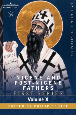 Image for Nicene and Post-Nicene Fathers: First Series, Volume X St.Chrysostom: Homilies on the Gospel of St. Matthew