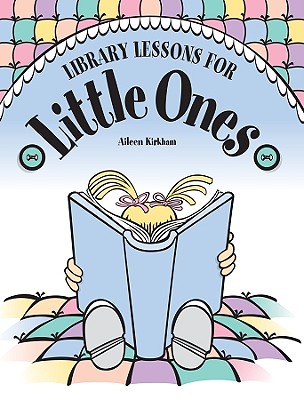 Image for Library Lessons for Little Ones (Intermediate Collaborative Bridges) Library Lessons for Little Ones (Intermediate Collaborative Bridges)