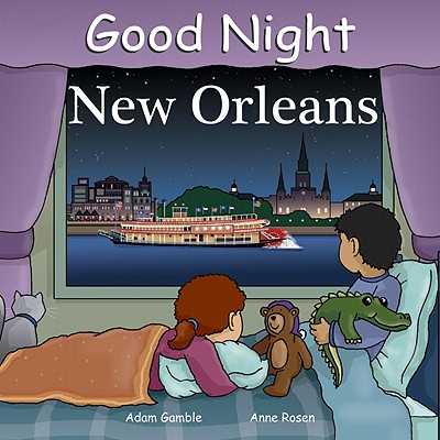 Good Night New Orleans (Good Night Our World)