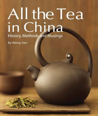 All the Tea in China: History, Methods and Musings