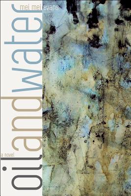 Oil and Water: A Novel (The Alaska Literary Series)